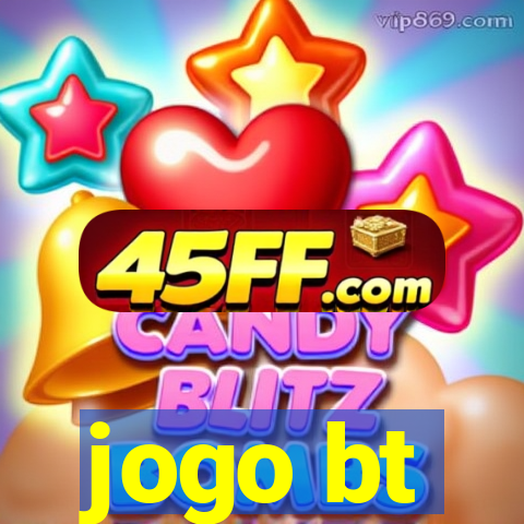 jogo bt